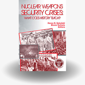 Nuclear Weapons Security Crises: What Does History Teach?
